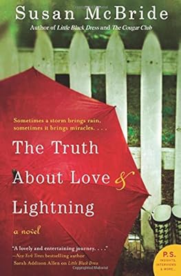 The Truth About Love and Lightning: A Novel