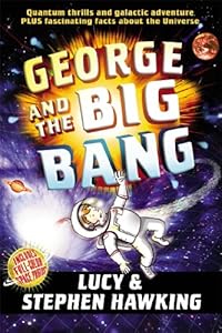 George and the Big Bang by Lucy Hawking