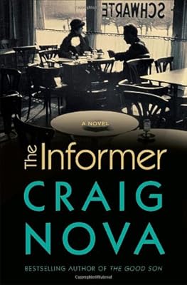 The Informer: A Novel
