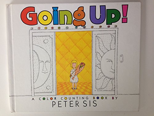 Going Up!: A Color Counting Book by Peter Sis