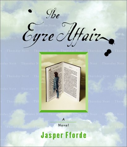The Eyre Affair by Jasper Fforde