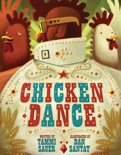 Chicken Dance by Tammi Sauer