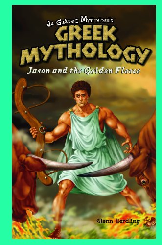 Greek Mythology: Jason and the Golden Fleece (JR. Graphic Mythologies) by Glenn Herdling
