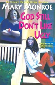 God Still Don't Like Ugly