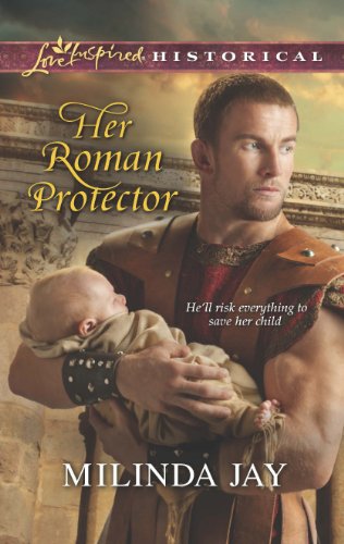 Her Roman Protector by Milinda Jay