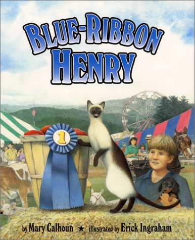 Blue-Ribbon Henry by Mary Calhoun