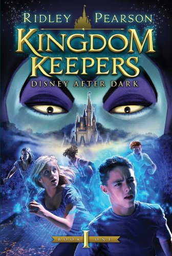 Kingdom Keepers: Disney After Dark: Disney After Dark by Ridley Pearson