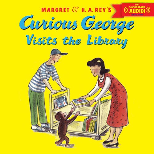 Curious George Visits the Library with downloadable audio by H. A. Rey