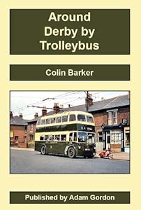 Around Derby by Trolleybus