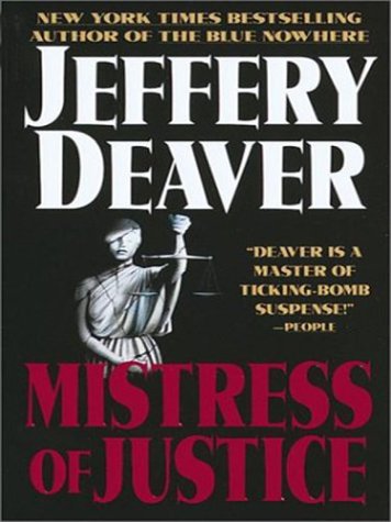 Mistress of Justice by Jeffery Deaver