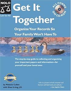 Get It Together: Organize Your Records So Your Family Won't Have To
