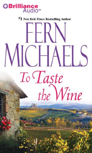 To Taste the Wine by Fern Michaels