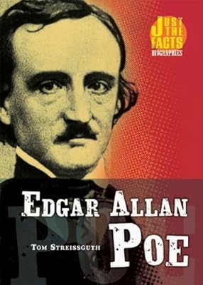 Edgar Allan Poe (Just the Facts Biographies)