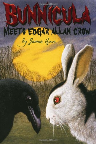 Bunnicula Meets Edgar Allan Crow by James Howe