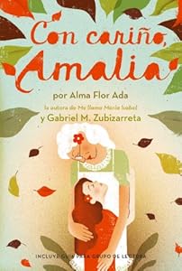 Con cari?o, Amalia (Love, Amalia) (Spanish Edition)