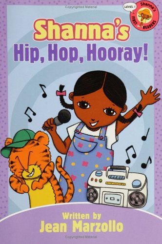Shanna's First Readers Level 1: Hip, Hop, Hooray! by Jean Marzollo