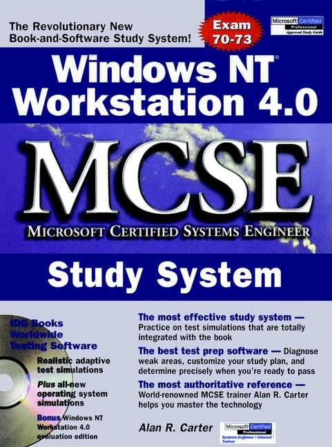 Windows NT? Workstation 4.0 MCSE Study System by Alan R. Carter