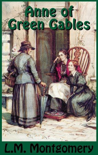 Anne of Green Gables by Lucy Maud Montgomery