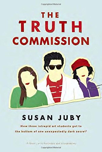 The Truth Commission by Susan Juby