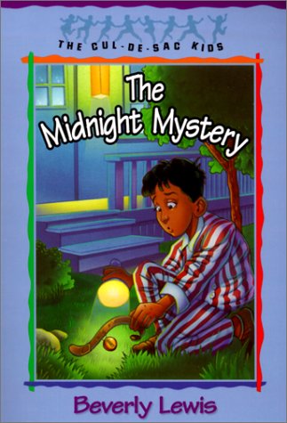 The Midnight Mystery (The Cul-de-Sac Kids #24) by Beverly Lewis