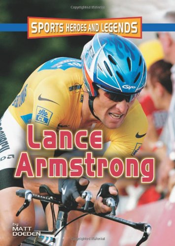 Lance Armstrong by Matt Doeden