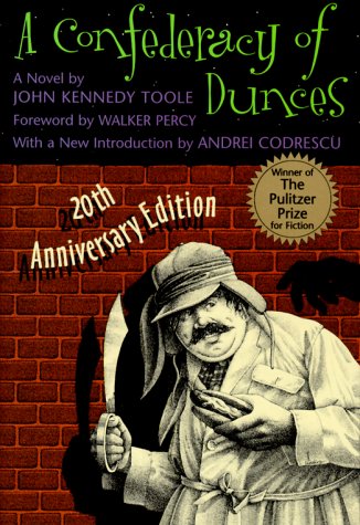 A Confederacy of Dunces by John Kennedy Toole
