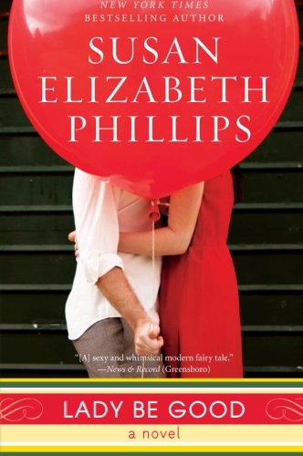 Lady Be Good: A Novel by Susan Elizabeth Phillips