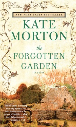 The Forgotten Garden: A Novel by Kate Morton