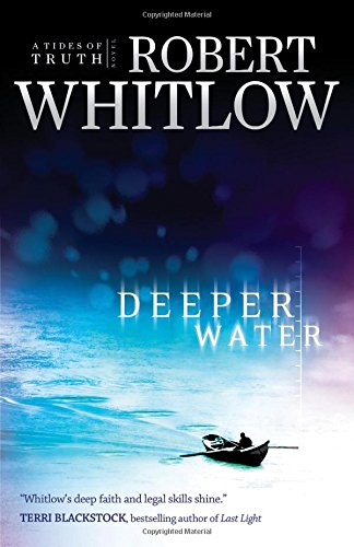 Deeper Water by Robert Whitlow