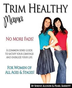 Trim Healthy Mama by Pearl P. Barrett