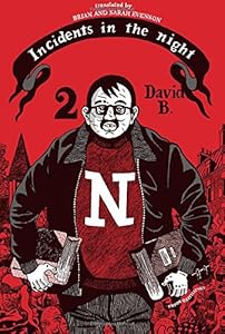 Incidents in the Night Book 2 by David B.