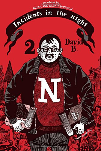 Incidents in the Night Book 2 by David B.