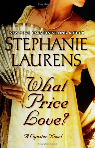 What Price Love?: A Cynster Novel (Cynster Novels) by Stephanie Laurens
