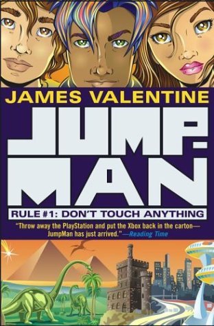 JumpMan Rule #1: Don't Touch Anything by James Valentine
