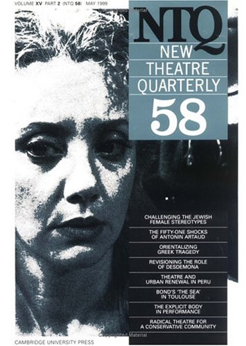 New Theatre Quarterly 58: Volume 15, Part 2 (New Theatre Quarterly, Series Number 58) by Clive Barker