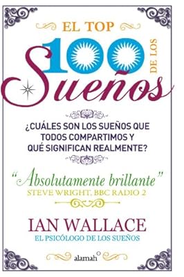 El top 100 de los suenos (Top 100 Dreams) (Spanish Edition)