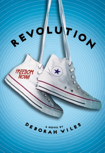 Revolution (The Sixties Trilogy Book 2) by Deborah Wiles