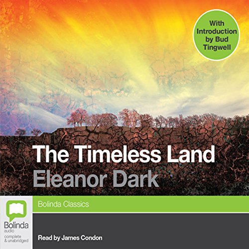 The Timeless Land by Eleanor Dark