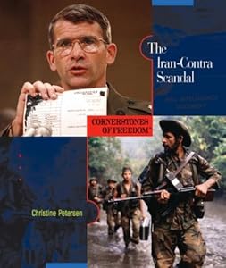 The Iran-Contra Scandal (Cornerstones of Freedom Second Series)
