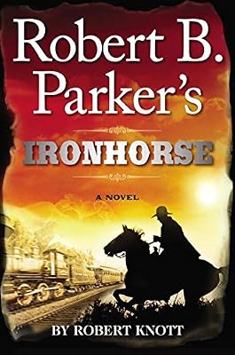 Robert B. Parker's Ironhorse