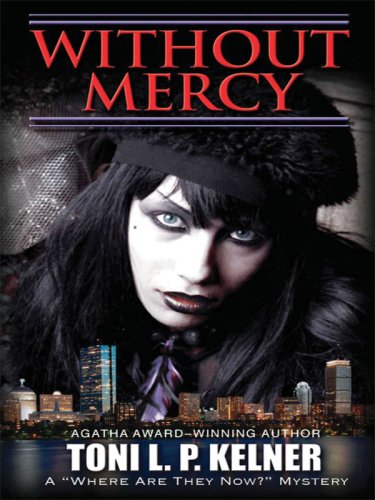 Without Mercy (Five Star First Edition Mystery) by Toni L. P. Kelner
