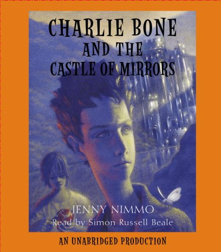 Charlie Bone and the Castle of Mirrors by Jenny Nimmo