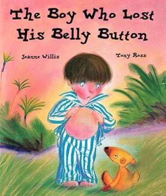 The Boy Who Lost His Bellybutton