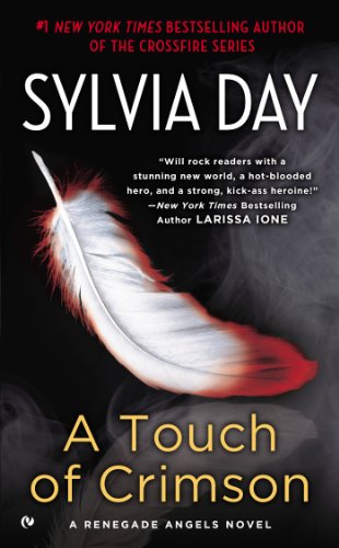A Touch of Crimson: A Renegade Angels Novel by Sylvia Day
