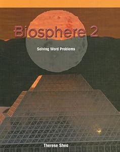 Biosphere 2: Solving Word Problems (Powermath)