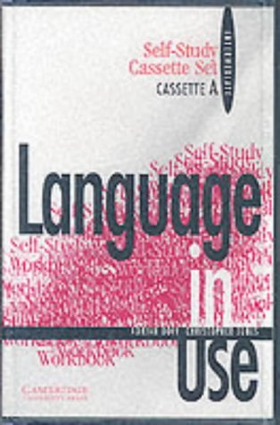 Language in Use Intermediate Self-study Cassette Set (2 Cassettes) by Adrian Doff