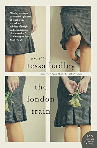 The London Train by Tessa Hadley