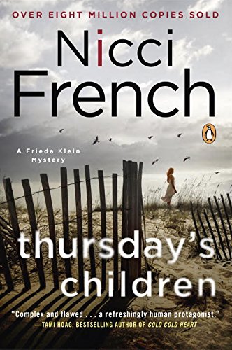 Thursday's Children: A Frieda Klein Mystery by Nicci French