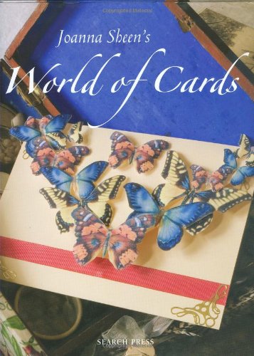 Joanna Sheen's World of Cards by Joanna Sheen