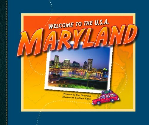 Maryland (Welcome to the U.S.A.) by Ann Heinrichs
